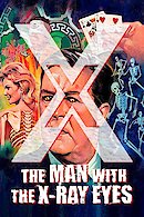 X: The Man with the X-Ray Eyes