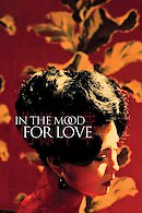 Fa Yeung Nin Wa (In the Mood for Love)