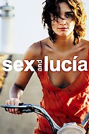 Sex and Lucia (Lucia y el sexo)