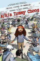 a/k/a Tommy Chong