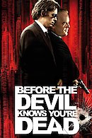 Before the Devil Knows You're Dead