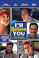 I'll Believe You