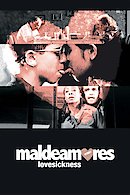 Maldeamores (Lovesickness) (Maladies of Love)