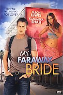 My Bollywood Bride (My Faraway Bride)