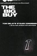 The Big Buy: Tom Delay's Stolen Congress