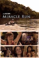 Miracle Run (The Unexpected Journey)