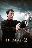 Ip Man 2: Legend of the Grandmaster