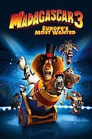 Madagascar 3: Europe's Most Wanted