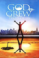 God Grew Tired Of Us