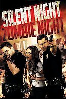 Silent Night, Zombie Night