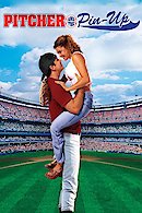 The Pitcher and the Pin-Up