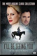 Mary Higgins Clark's 'I'll Be Seeing You'