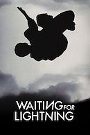 Waiting For Lightning