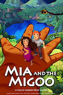Mia et le Migou (Mia and the Migoo)