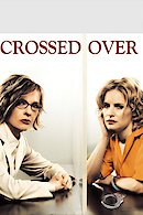 Crossed Over