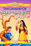 Enchanted Tales - The Legend of Su-Ling