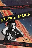 Sputnik Mania (Sputnik) (The Fever of 57)
