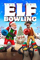 Elf Bowling: The Movie