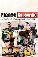 Please Subscribe: A Documentary About Youtubers