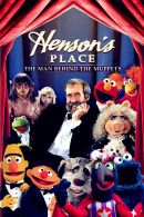 Henson's Place: The Man Behind the Muppets