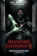Haunting of Cellblock 11 (Apparitional)