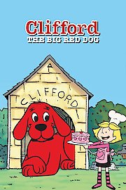 Watch Clifford the Big Red Dog Online - Full Episodes of Season 5 to 1