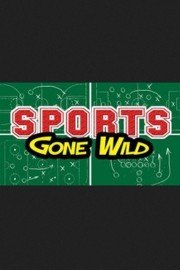 Sports Gone Wild