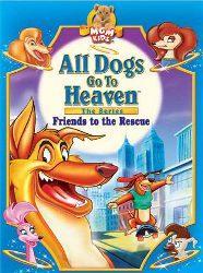 All Dogs Go to Heaven