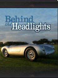 Behind the Headlights
