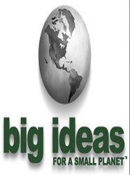 Big Ideas for a Small Planet