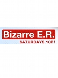 Bizarre ER