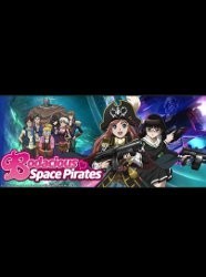 Bodacious Space Pirates