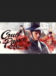 Cruel Palace: War of the Flowers