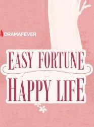 Easy Fortune Happy Life