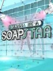 I Wanna Be a Soapstar