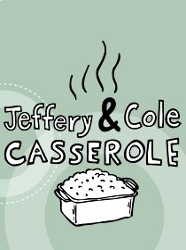 Jeffery & Cole Casserole