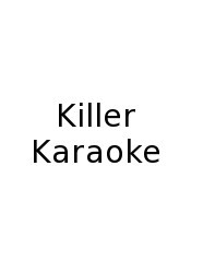 Killer Karaoke