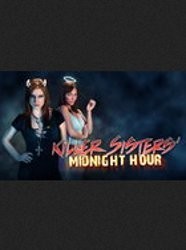 Killer Sisters' Midnight Hour