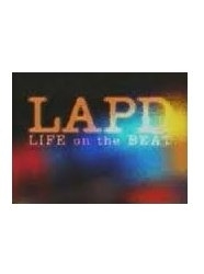 LAPD: Life On The Beat