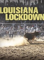 Louisiana Lockdown