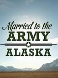 Married to the Army: Alaska