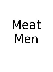 Meat Men