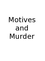 Motives and Murder