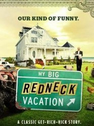 My Big Redneck Vacation