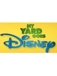 My Yard Goes Disney