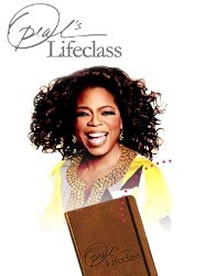 Oprah's Lifeclass