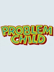 Problem Child