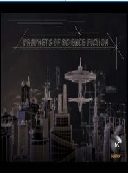 Prophets of Science Fiction