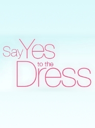 Say Yes To The Dress