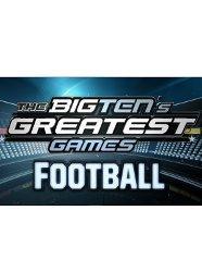 The Big Ten's Greatest Games: Football